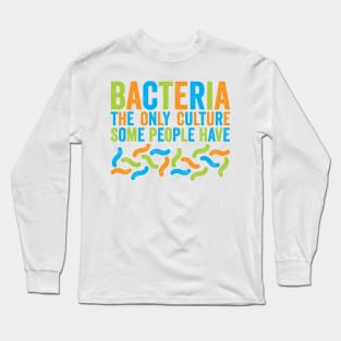 Bacteria Long Sleeve T-Shirt